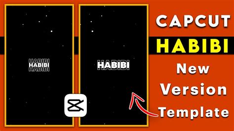 Habibi Capcut Template Download